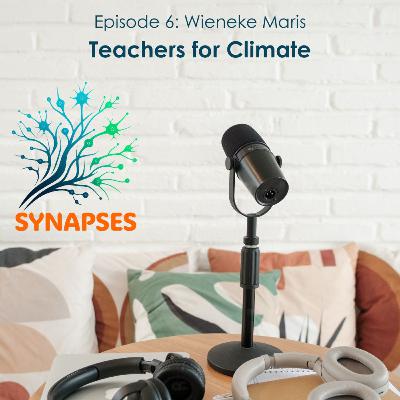 The SYNAPSES Academy Podcast - Episode 6: Teachers for Climate