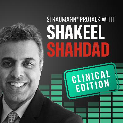 Clinical Edition: How hydrophilic surfaces redefined Implant secondary stability with Prof. Shakeel Shahdad