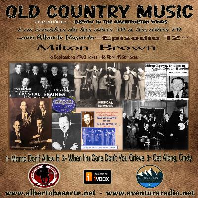 Ep. 12 - Old Country Music - Milton Brown