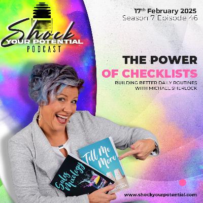 The Power of Checklists Building Better Daily Routines with Michael Sherlock