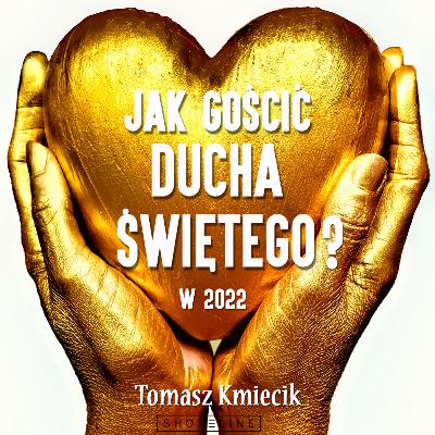 Jak gościć Ducha Św. w 2022? Jak gościć Ducha Św. w 2022?