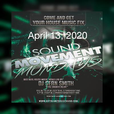 The Sound Movment Mondays Show With Sean Smith (LIVE) April 13, 2020