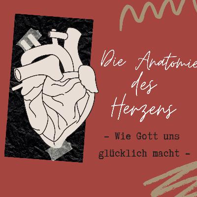 Die Anatomie des Herzens: Wie Gott uns glücklich macht (Psalm 1) // André Meyer