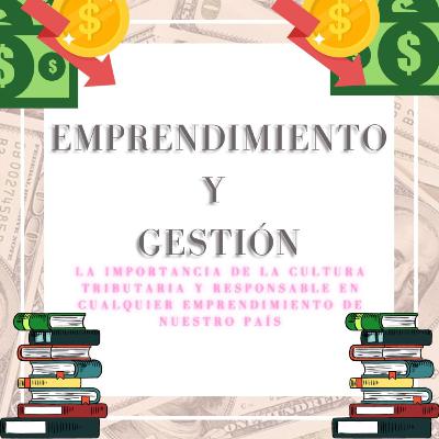 Emprendimiento-La importancia de generar una cultura tributaria