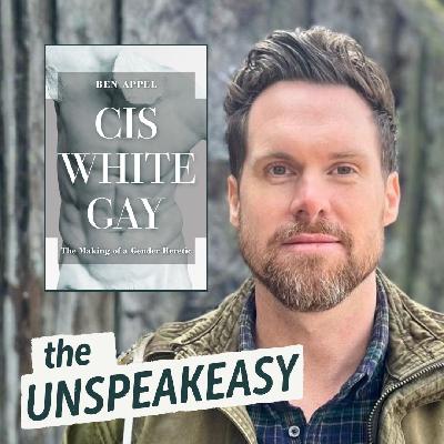 The Making of A Gender Heretic, with Ben Appel The Making of A Gender Heretic, with Ben Appel