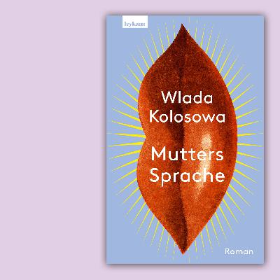 Karen Köhler, Wlada Kolosowa, Maren Kroymann und Helene Hegemann Karen Köhler, Wlada Kolosowa, Maren Kroymann und Helene Hegemann