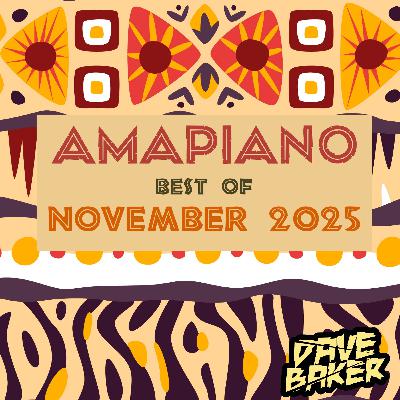 Best of Amapiano November 2025: feat. Deep London, Black Coffee, Beast Viking, Aluta & Black T Best of Amapiano November 2025: feat. Deep London, Black Coffee, Beast Viking, Aluta & Black T