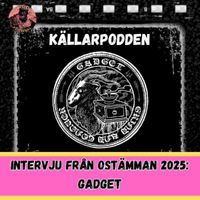 GADGET - Intervju från Ostämman 2025 GADGET - Intervju från Ostämman 2025