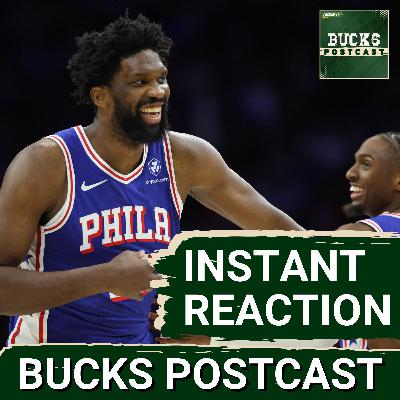 BUCKS POSTCAST: No Giannis, No Answer For Bucks |  Milwaukee Runs OUT of Gas in Philly