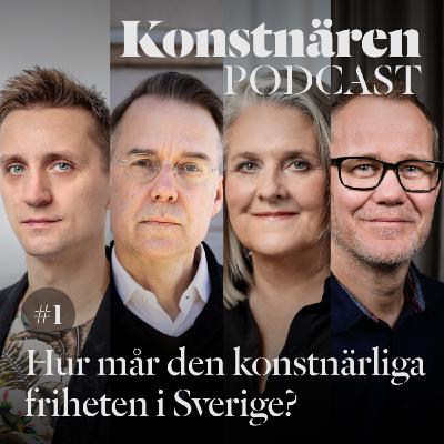 Hur mår den konstnärliga friheten i Sverige?