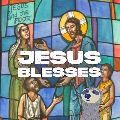 Jesus Blesses