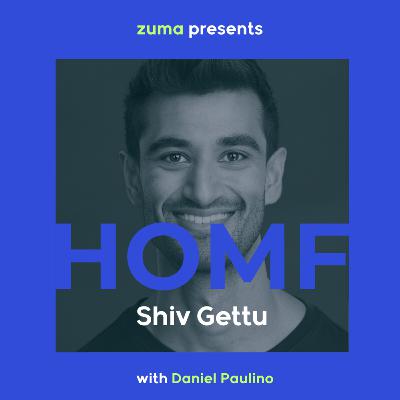 Shiv Gettu: Building Zuma and Humans of Multifamily While Overcoming Self-Doubt
