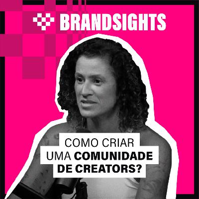 #EP06 Kamila Fonseca (Sallve) | Como criar uma comunidade de creators?