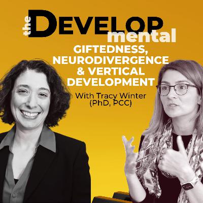Giftedness, Neurodivergence and Vertical Development