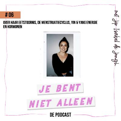 #6 met Jip Isabel de Jongh over haar eetstoornis, de menstruatiecyclus, yin & yang energie en hormonen #6 met Jip Isabel de Jongh over haar eetstoornis, de menstruatiecyclus, yin & yang energie en hormonen