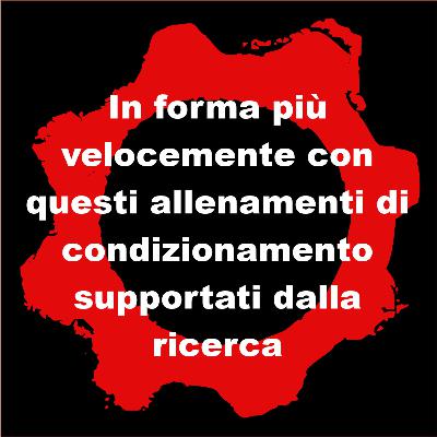 In forma più velocemente con questi allenamenti di condizionamento supportati dalla ricerca. In forma più velocemente con questi allenamenti di condizionamento supportati dalla ricerca.