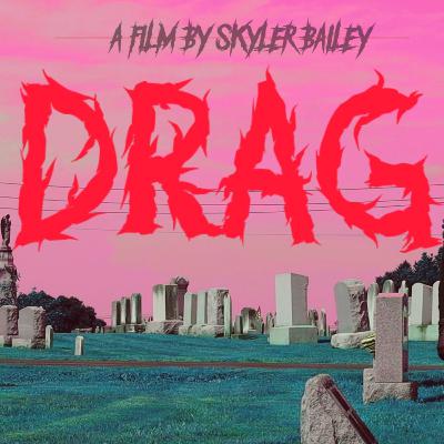 Interview with Skyler Bailey. Writer, Director and Actor of his feature film "Drag."
