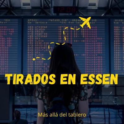 Tirados en Essen. El último día ¿o no?