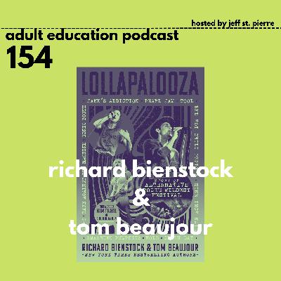 Lollapalooza with Richard Bienstock and Tom Beaujour