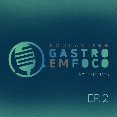 Gastro em Foco | Temp.15 | #02 - Manejo da Doença ulcerosa péptica