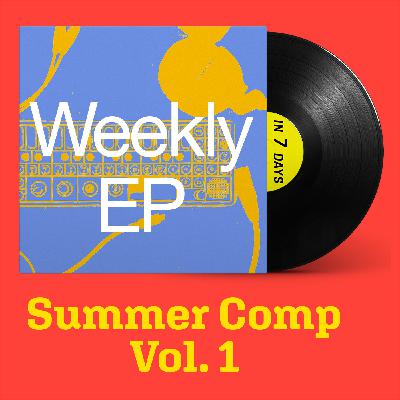 EP 18: Summer Holiday Comp Vol. 1