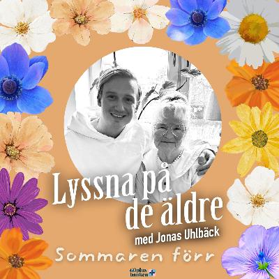Sommaren förr - Merja 72år