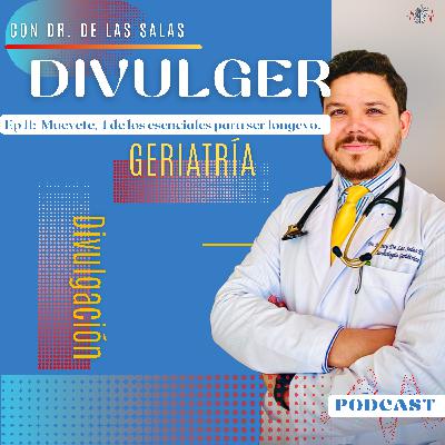 Ep 11: Ejercicio, uno de los 8 esenciales para una longevidad poderosa.