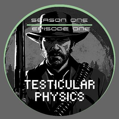 INTRODUCING AROUND THE ARCADE CABINET! - S1 | E1 - Testicular Physics