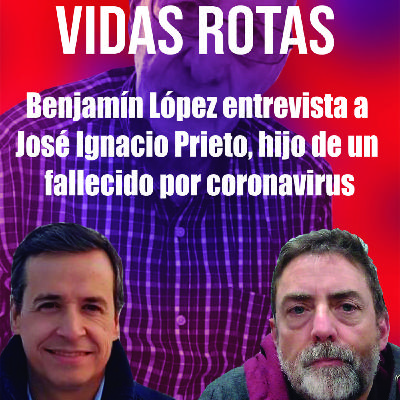 Adelanto fans:VIDAS ROTAS: Entrevista Benjamín López a José Ignacio Prieto hijo del fallecido Constantino Prieto Adelanto fans:VIDAS ROTAS: Entrevista Benjamín López a José Ignacio Prieto hijo del fallecido Constantino Prieto