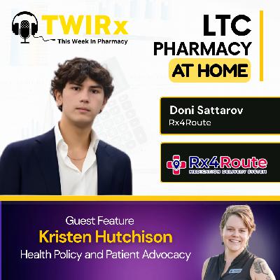 LTC Rx at Home: Logistics & Advocacy | TWIRx