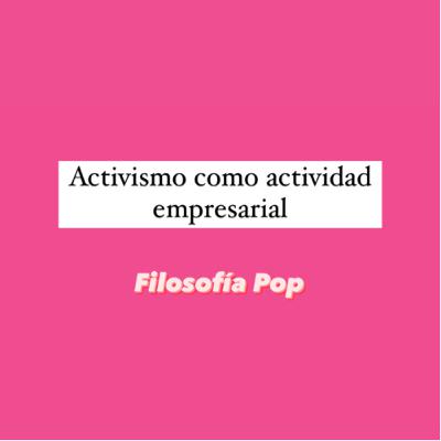 Activismo como actividad empresarial