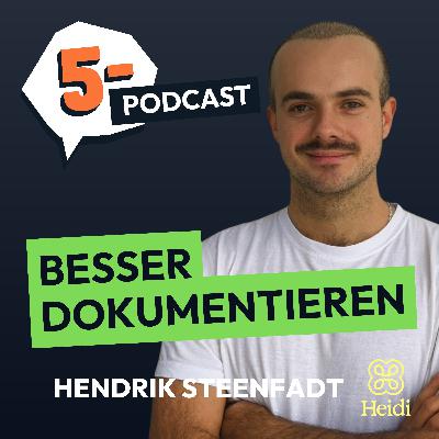 Medizinische Dokumentation neu gedacht | Hendrik Steenfadt, Heidi Medizinische Dokumentation neu gedacht | Hendrik Steenfadt, Heidi