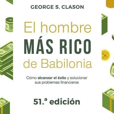 LTE #9 - El hombre más rico de Babilonia, de George S. Clason