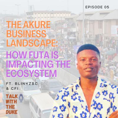 The Akure Business Landscape: How FUTA is Impacting the Ecosystem.