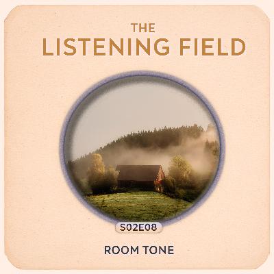 S02E08 - Room Tone S02E08 - Room Tone