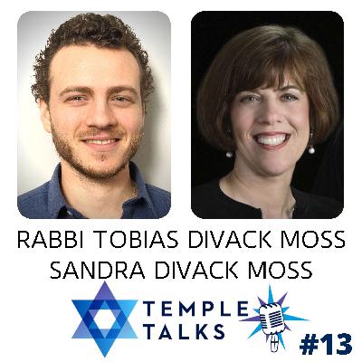 #13: Leading Behind the Scenes (Sandra Divack Moss & Rabbi Tobias Divack Moss)