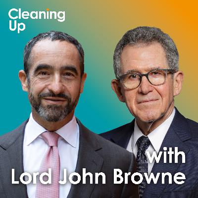 Honey, I Shrunk the Oil And Gas Sector | Ep237: Lord John Browne Honey, I Shrunk the Oil And Gas Sector | Ep237: Lord John Browne
