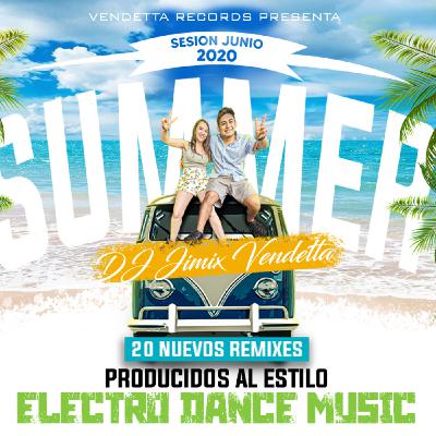 Jimix Vendetta - Sesión Electro Dance Music Mix Reggaeton Junio 2020