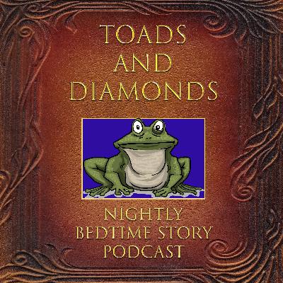 Toads and Diamonds