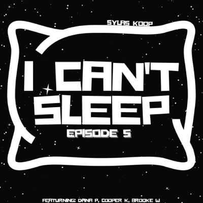 EP5 On The Bright Side: I Can't Sleep