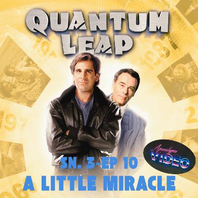 Quantum Leap: A Little Miracle (1990)