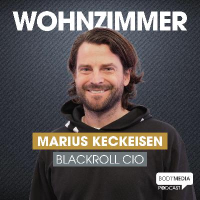 (#14) Marius Keckeisen - BLACKROLL CIO über Windsurfen, Reisen und warum Intuition oft der beste Ratgeber ist