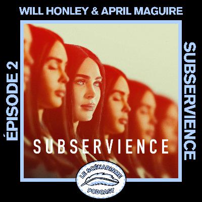 Subservience avec Will Honley & April Maguire Subservience avec Will Honley & April Maguire