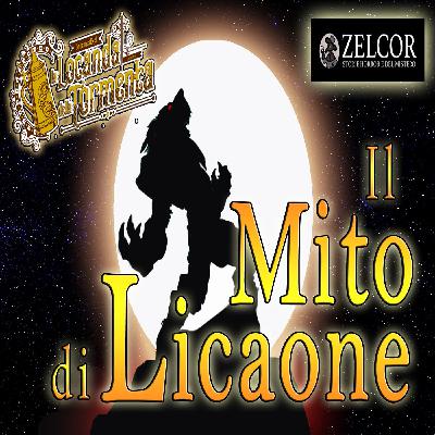Audiolibro Il Mito di Licaone il primo Lupo mannaro - Zelcor