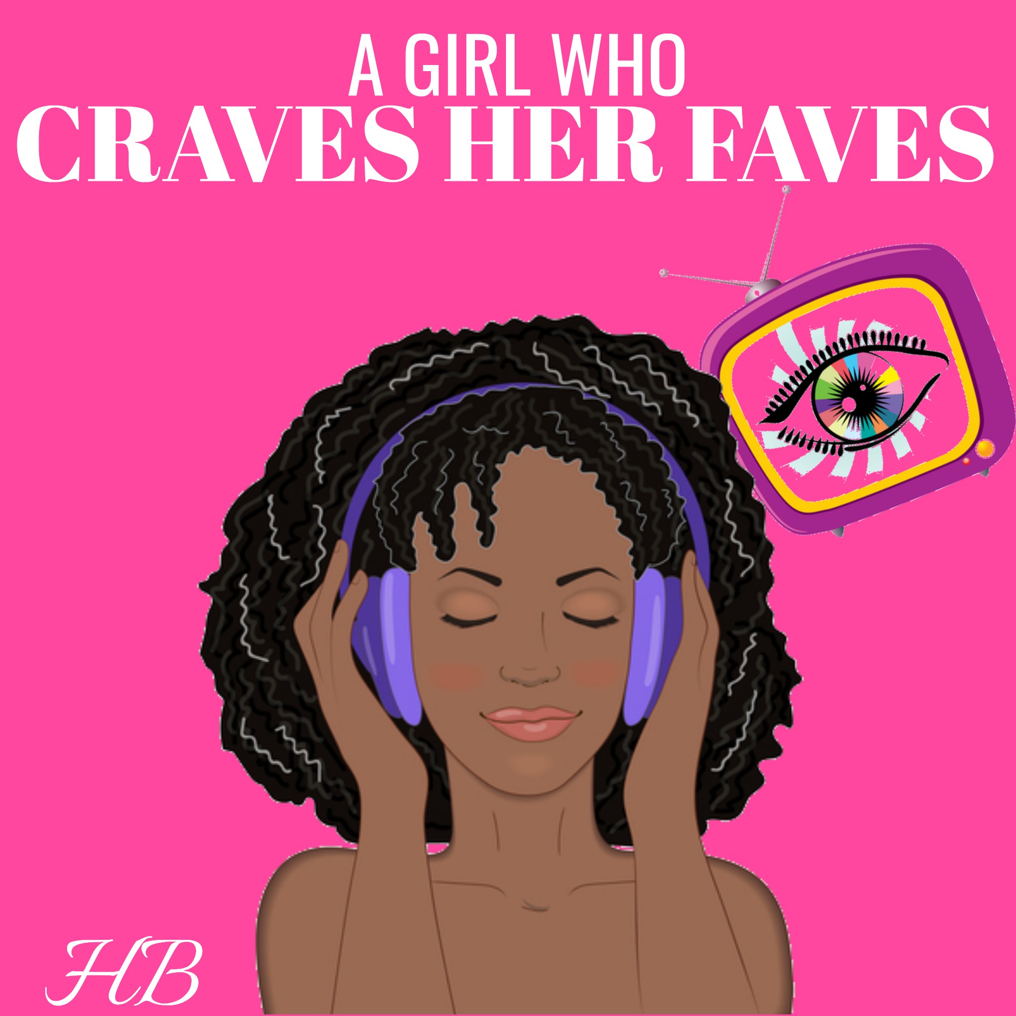 A Girl Who Craves Her Faves