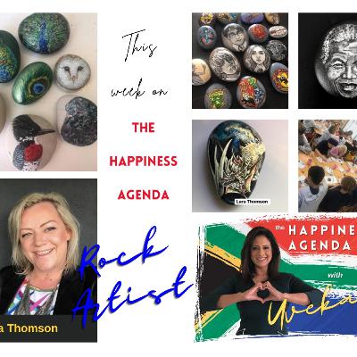 The Happiness Agenda - Episode 11: Lara Thomson - Between a Rock and a Happy Place