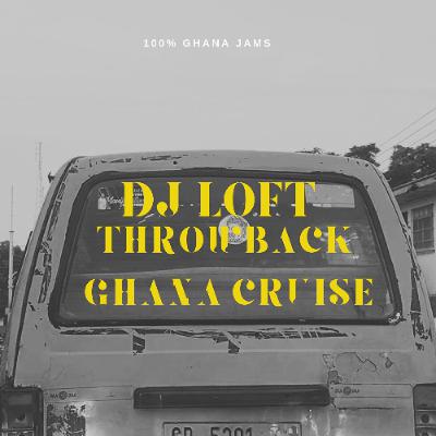 Dj Loft Throwback Ghana Cruise Dj Loft Throwback Ghana Cruise