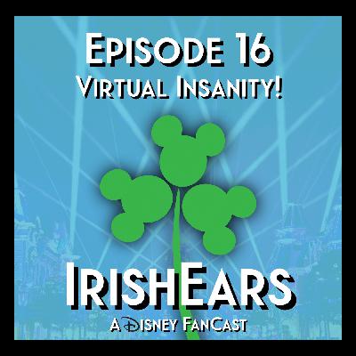Episode 16: Virtual Insanity! Episode 16: Virtual Insanity!