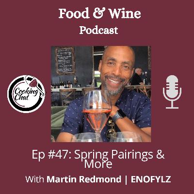 Spring Pairings and More with Martin Redmond