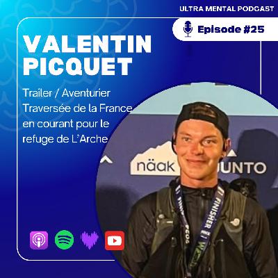 #25 Valentin Picquet - Traverser la France en courant !